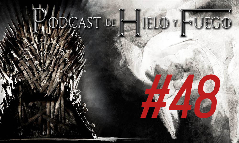 Podcast de Hielo y Fuego 48: Historia de Poniente (IV) – El reinado de Aegon I y Aenys I