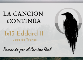 La Canción Continúa 1×13 – Eddard II de Juego de Tronos