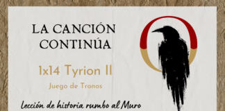 La Canción Continúa 1×14 – Tyrion II de Juego de Tronos y ¡primer Directo del podcast!