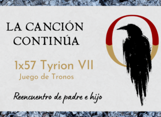 La Canción Continúa 1×57 – Tyrion VII de Juego de Tronos