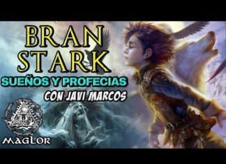 Bran Stak, sueños y profecías – Vídeo con Maglor