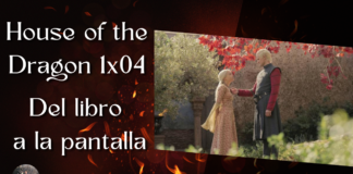 House of the Dragon 1×04 – Del libro a la pantalla