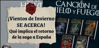 Ya a la venta las nuevas ediciones españolas de Canción de hielo y fuego: vídeo análisis e implicaciones de Vientos de Invierno