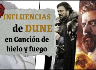 Ensayo – Las influencias de Dune en Canción de hielo y fuego