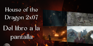 House of the Dragon 2×07 – Del libro a la pantalla