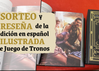¡Sorteo y reseña de la edición en español ilustrada de Juego de Tronos gracias a Penguin Random House España!