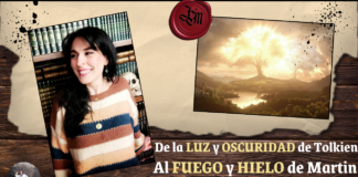De la luz y oscuridad de Tolkien al hielo y fuego de George R.R. Martin – Con Leticia Cortina