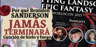 Por qué Brandon Sanderson jamás terminará Canción de hielo y fuego