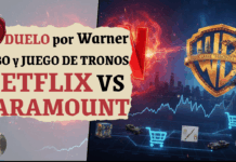Duelo por Warner Bros, HBO y Juego de Tronos, Netflix vs Paramount: ¿cómo afecta a las series de Poniente?