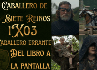 El Caballero de los Siete Reinos 1×03 – Del libro a la pantalla