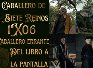 El Caballero de los Siete Reinos 1×06 – Del libro a la pantalla