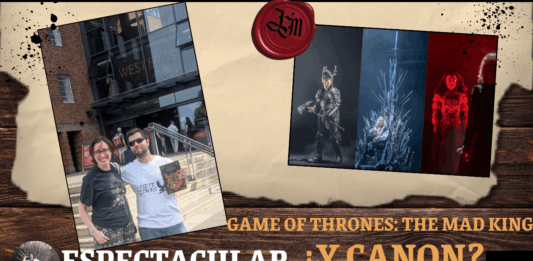 Game of Thrones: The Mad King, espectacular…¿y canon? – Charla con Inés Ivorwern de Fase 24