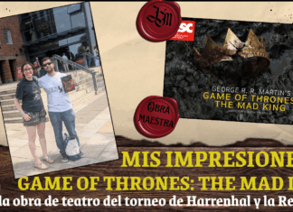 Reseña de una OBRA MAESTRA: Game of Thrones: The Mad King, la obra de teatro sobre el Torneo de Harrenhal y la Rebelión de Robert