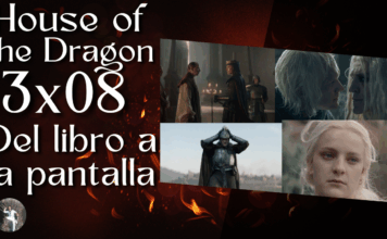 House of the Dragon 3×08 – Del libro a la pantalla