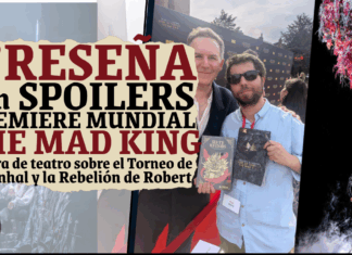 Vídeo reseña CON SPOILERS de Game of Thrones: The Mad King, la obra de teatro del torneo de Harrenhal y la Rebelión de Robert