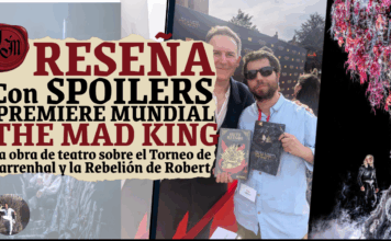 Vídeo reseña CON SPOILERS de Game of Thrones: The Mad King, la obra de teatro del torneo de Harrenhal y la Rebelión de Robert