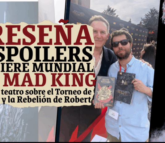 Vídeo reseña CON SPOILERS de Game of Thrones: The Mad King, la obra de teatro del torneo de Harrenhal y la Rebelión de Robert